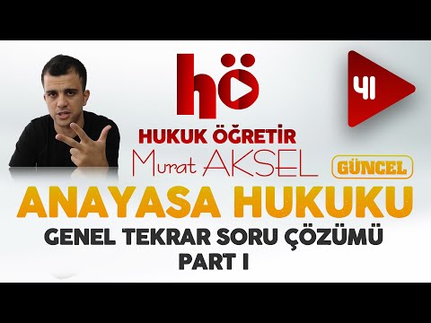 41 | Genel Tekrar Öğretici Sorular (120 Soru) | Anayasa Hukuku