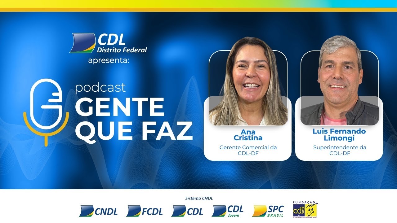 Gente que Faz #22 - Soluções Inovadoras para o Comércio e Segurança no Crédito