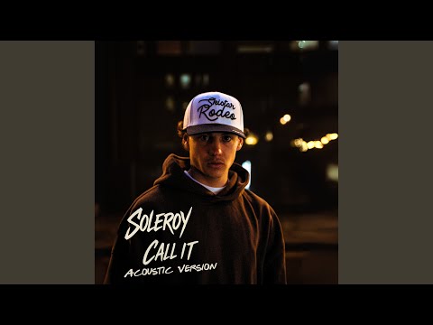 Call It (Acoustic)