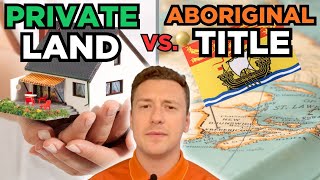 Private Property vs Aboriginal Title: A Court Just Drew the Line