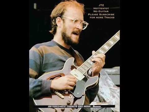 John Scofield Hottentot Jam Track, No Tune!