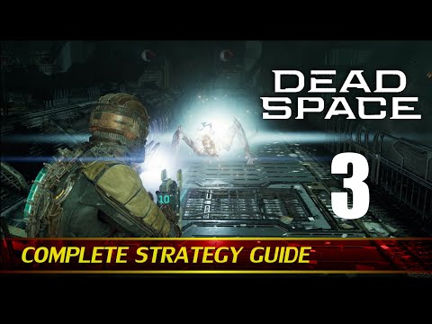 Dead Space Remake Walkthrough - Part 3, YOU'RE PLAYING THE GAME WRONG