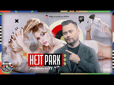 DODA I STANOWSKI - HEJT PARK - PRZEJDŹMY NA TY 314