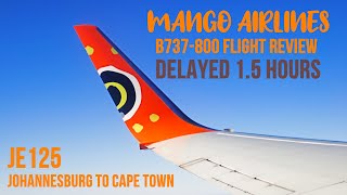 MANGO AIRLINES FLIGHT REVIEW | BUDGET AIRLINE | JOHANNESBURG TO CAPE TOWN | JNB-CPT | DELAYED FLIGHT