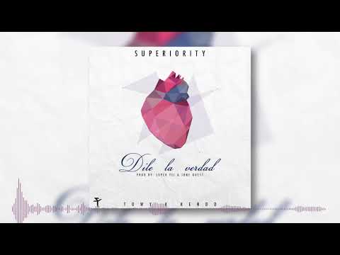 Towy x Kendo Kaponi -  Dile La Verdad Prod Super Yei & Jone Quest
