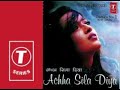 Bitter Betrayal Sonu Nigam Achha Sila Diya Tune Mere Pyar Ka