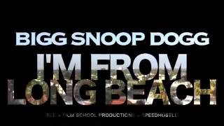 Snoop dogg I&#39;m from long beach