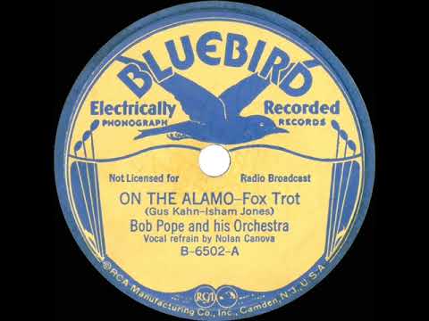1936 Bob Pope - On The Alamo (Nolan Canova, vocal)