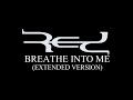 RED - Breathe Into Me (Extended Ver.) Sub Esp ...