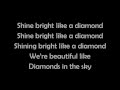 Rihanna - Diamonds (lyrics) Rihanna - Diamonds (lyrics)