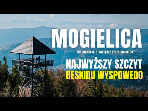 Który szlak na Mogielicę wybrać? Gdzie zacząć, jak dojść, ile trwa trasa?