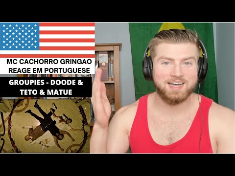 GROUPIES - Doode & Teto & Matuê 🦇 - Gringo React 🇺🇸 | MC Cachorro React Groupies Teto Matuê Doode