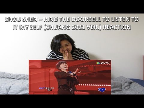 Shy Reacts: Zhou Shen (周深) - Ring The Doorbell To Listen To It Myself (自己按门铃自己听) [Chuang 2021 Ver.]