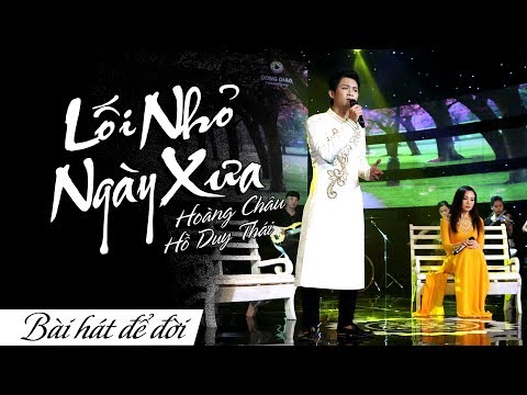 Lối nhỏ ngày xưa - Hoàng Châu
