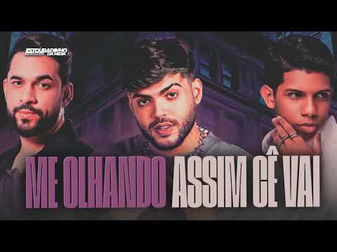 LOOKING AT ME LIKE THAT, YOU'LL KEEP THROWING MORE - MC BRUNINHO, HENRY FREITAS AND KADU MARTINS