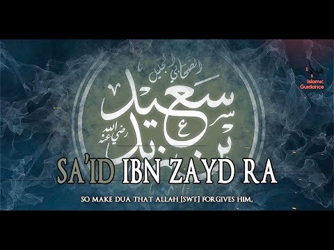 Sa'id Ibn Zayd RA