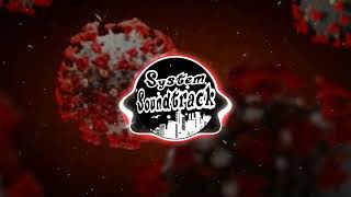 Download lagu Dj Virus Corona, 2020 Full Bass - System Soundtrack mp3