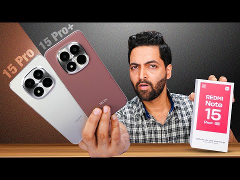 Redmi Note 15 Pro & Pro Plus : Best Note Series or Just Hype?