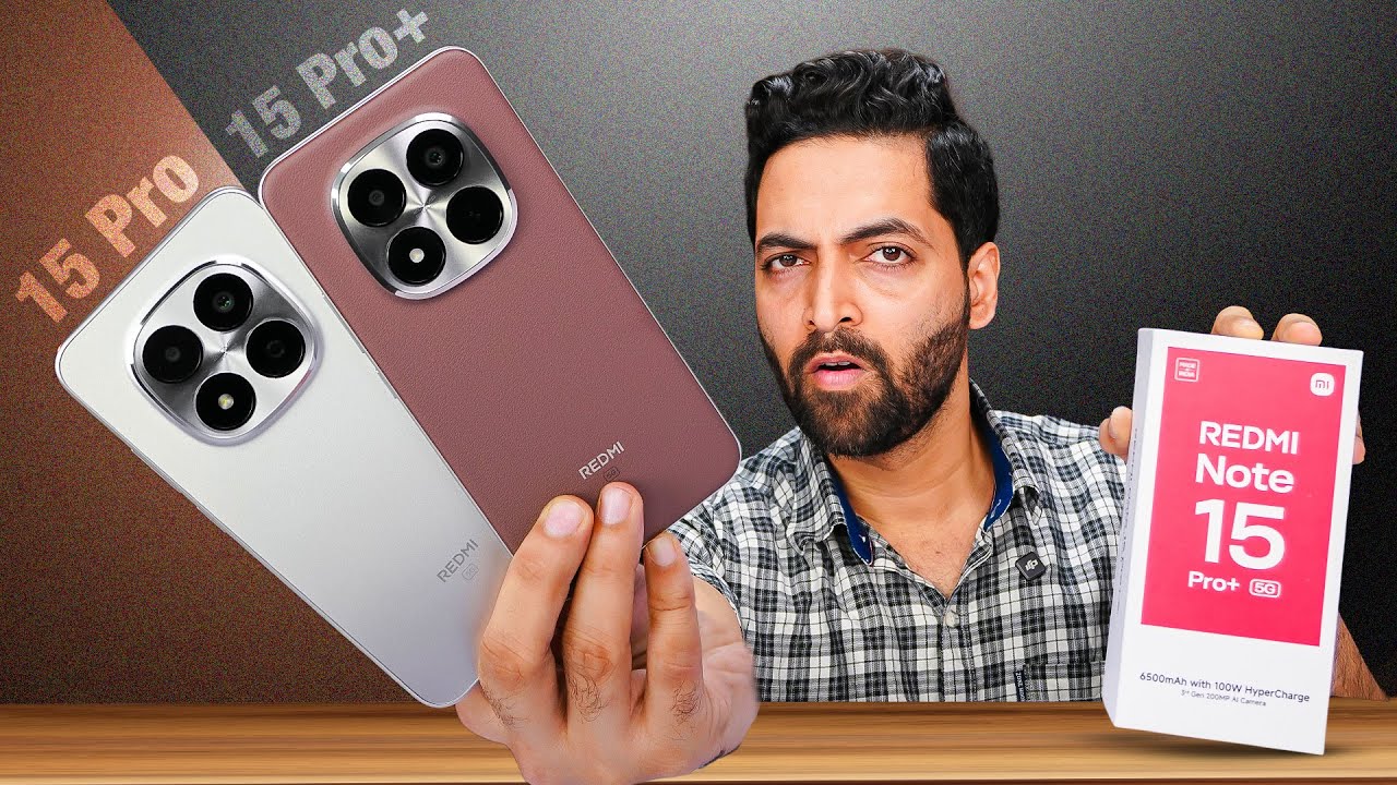 Redmi Note 15 Pro & Pro Plus : Best Note Series or Just Hype?