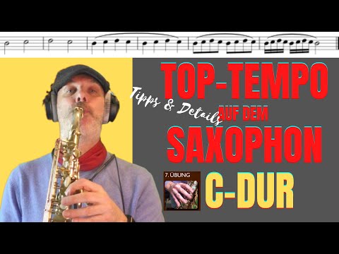 Saxophone Tempo: How to play super fast and agilely in C major immediately - Learn saxophone - Sa...