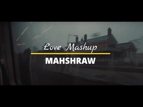 Love Mashup - Kiss me thru the phone X Zara Sa X Tujhe bhula Diya X Zara Zara By MAHSHRAW