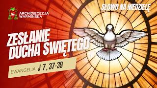 Rozważanie: Niedziela Zesłania Ducha Świętego, rok A