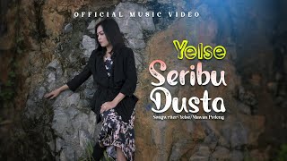 Lirik Lagu Yelse - Seribu Dusta Lirik Lagu Yelse - Seribu Dusta