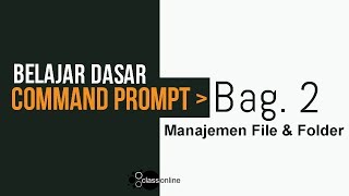 02 Belajar Command Prompt | Melihat Isi Folder dan Pindah Folder