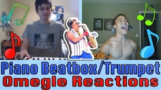 Epic Sax Guy TROLLING! - Piano Beatbox Omegle Reactions + Trumpet