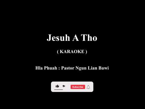 Jesuh A Tho ( Karaoke )
