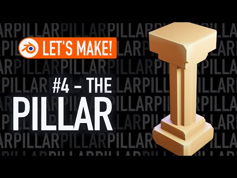Let's make #4: The PILLAR [Blender 🇬🇧 Tutorial]