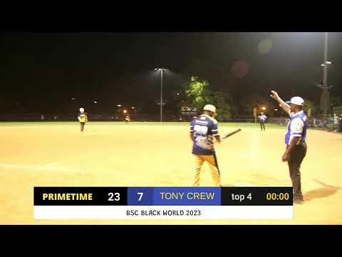 BSC BLACK WORLD 2023 -  PRIMETIME VS TONY'S CREW