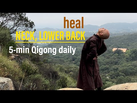 Relax and Heal, NECK, LOWER BACK | 5-Minute Daily Qigong for Beginners 