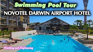 NOVOTEL DARWIN AIRPORT HOTEL WALKING TOUR 2024 | HOTEL SWIMMING POOL | NORTHERN 