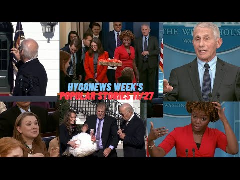 HYGONews Week's Most Popular Stories 11/27; Biden jump Thanksgiving , Naomi Biden, Fauci Last Time