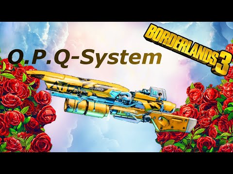 Borderlands 3 Weapon Show! (Deutsch/German) O.P.Q. SYSTEM