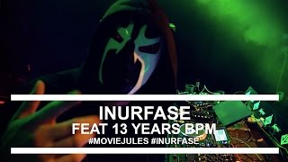Inurfase feat. 14 Years BMG w/ D-Fence I MOVIE JULES