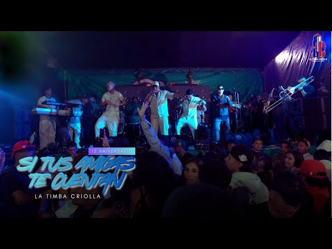 Si Tus Amigas Te Cuentan (LIVE) - La Timba Criolla | 12 Aniversario (Timbatonazos-Rumba Negra) 2025