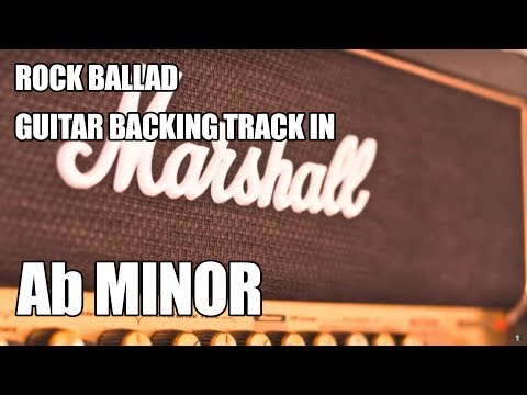 Rock Ballad Guitar Backing Track In Ab Minor