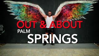 Series | Out & About: Palm Springs | PlanetOut