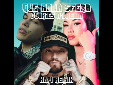 Guè, ANNA, Sfera Ebbasta - Cookies N'Cream (Kapi Remix)
