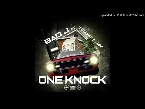 Bad J X Trappy Jay - One Knoc