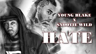 HATE - Young Blake ft. Snootie Wild (Official Music Video)
