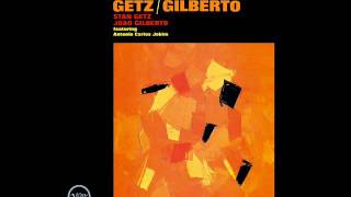 Stan Getz &amp; João Gilberto - So Danço Samba