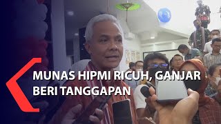 Download lagu Munas HIPMI Ricuh, Ganjar Beri Tanggapan mp3