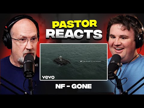 Pastor Reacts to NF - Gone (We Broke the Song?!?)