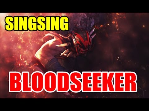 SingSing - Bloodseeker - Killing Spree - Dota 2  7.01