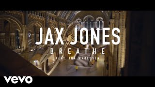 Jax Jones - Breathe ft. Ina Wroldsen (Official Music Video)