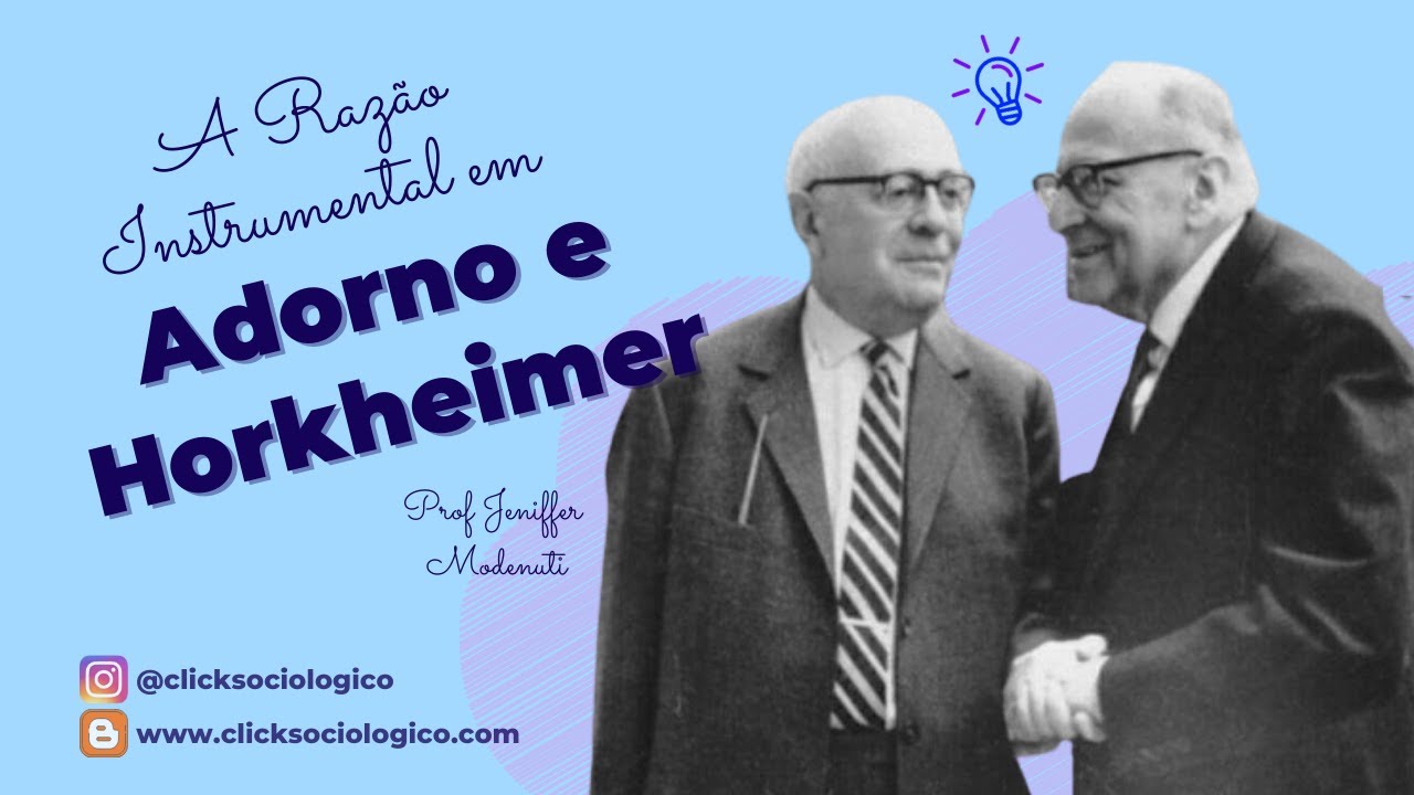 Razão Instrumental e a Indústria Cultural