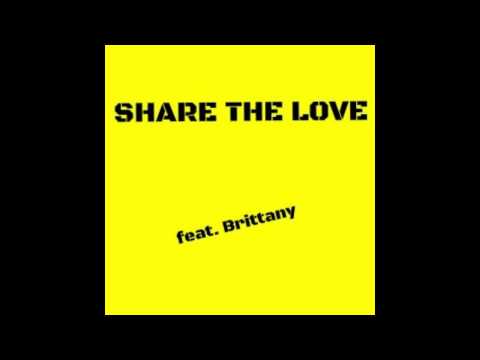 feat. Brittany - Share The Love (Extended Mix)